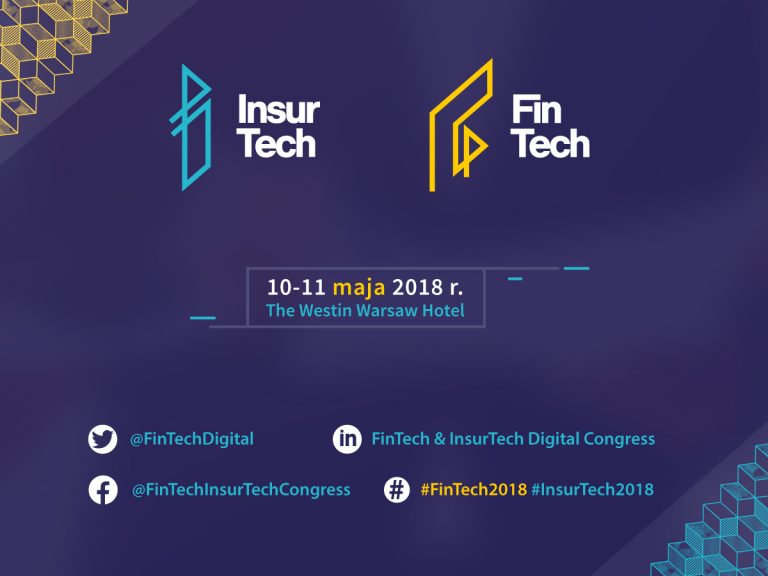 FinTech & InsurTech Digital Congress 2018 – Trendy w sektorze FinTech i InsurTech
