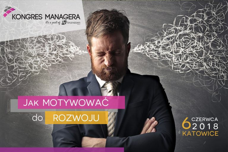 IV edycja Kongresu Managera już 6-go czerwca w Międzynarodowym Centrum Kongresowym w Katowicach