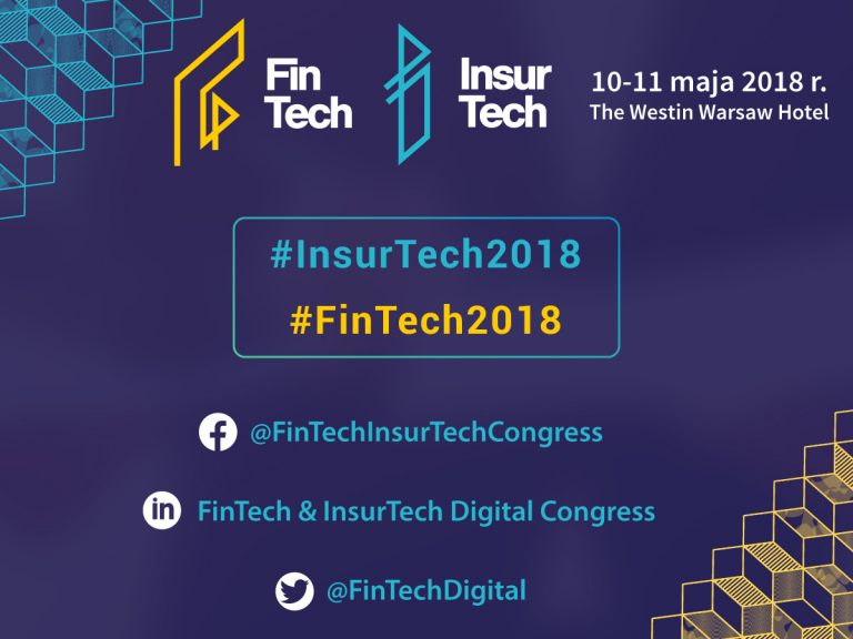 FinTech & InsurTech Digital Congress 2018 – Trendy w sektorze FinTech i InsurTech