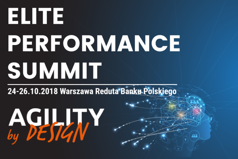 Elite Performance Summit – Agility by Design 2018  już w październiku w Warszawie
