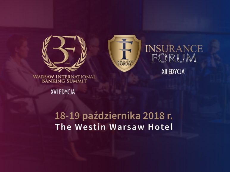 XVI Warsaw International Banking Summit i XII Insurance Forum