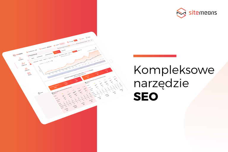 Poznaj kompleksowe narzędzie SEO i samodzielnie optymalizuj swoją stronę