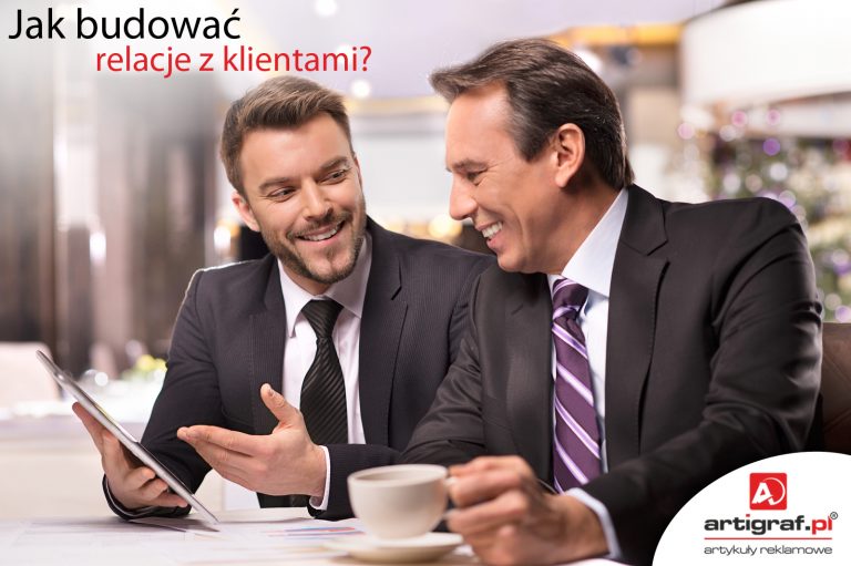 Jak budować relacje z klientami?