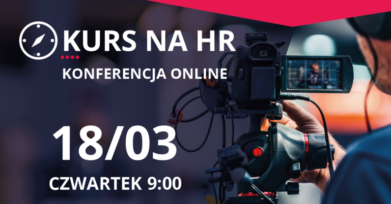 365 dni pandemii – progres czy regres? 18 MARCA 2021 – XVI EDYCJA KURSU NA HR