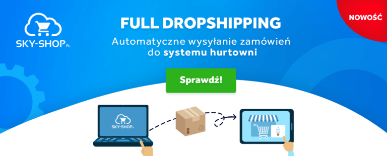 Automatyzacja dropshippingu w Sky-Shop