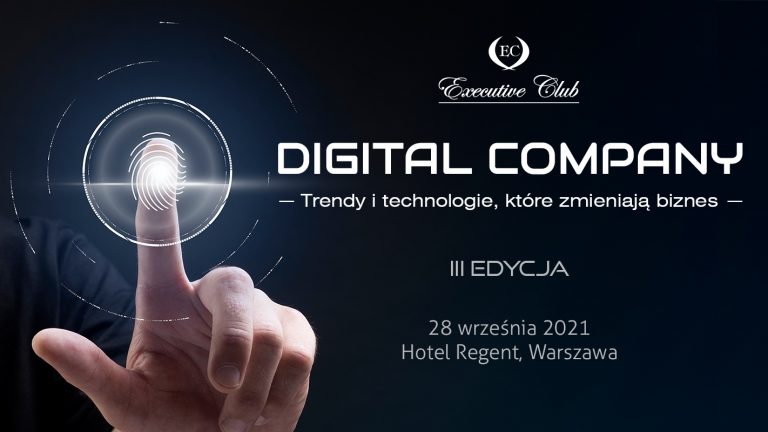 „Digital Company: Trendy i technologie, które zmieniają biznes” – trzecia edycja debaty o cyfrowej transformacji biznesu