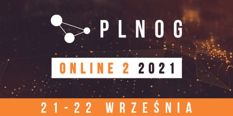 Nowa odsłona konferencji PLNOG, czyli PLNOG Online 2!