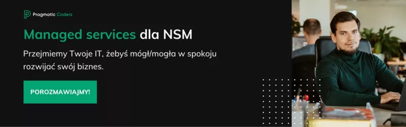 Pragmatic Coders - Managed services dla NSM