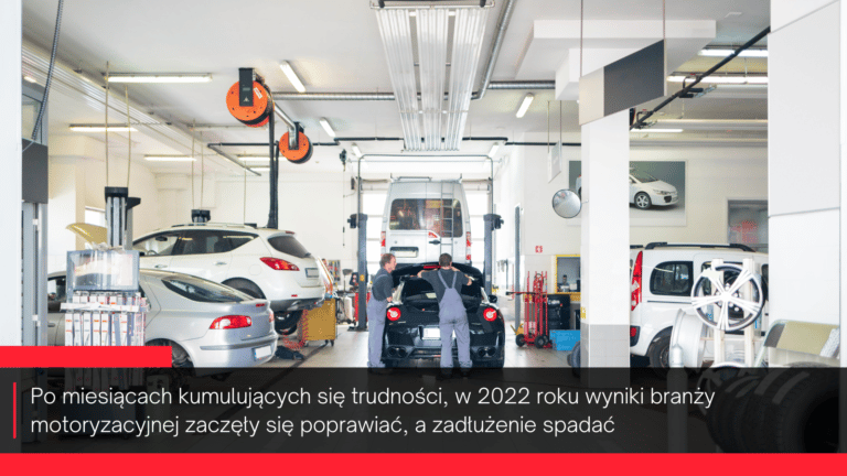 W 2022 roku wyniki branży motoryzacyjnej zaczęły się poprawiać, a zadłużenie spadać