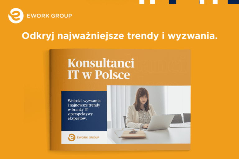 “Konsultanci IT w Polsce” – pobierz darmowy raport Ework Group