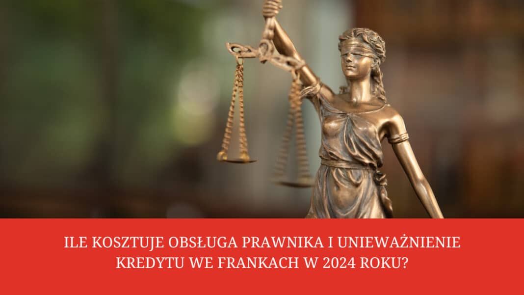 koszty prowadzenie sprawy frankowej