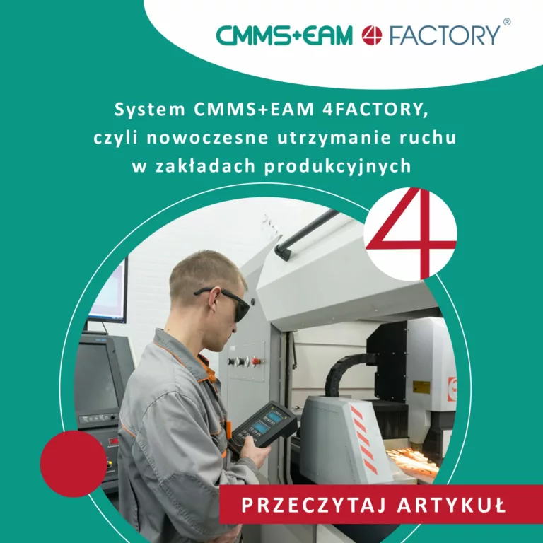 System CMMS+EAM – nowoczesne rozwiązanie dla działów utrzymania ruchu