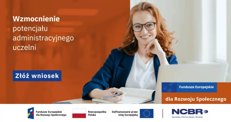 100 mln zł z Funduszy Europejskich na nowoczesną administrację uczelni