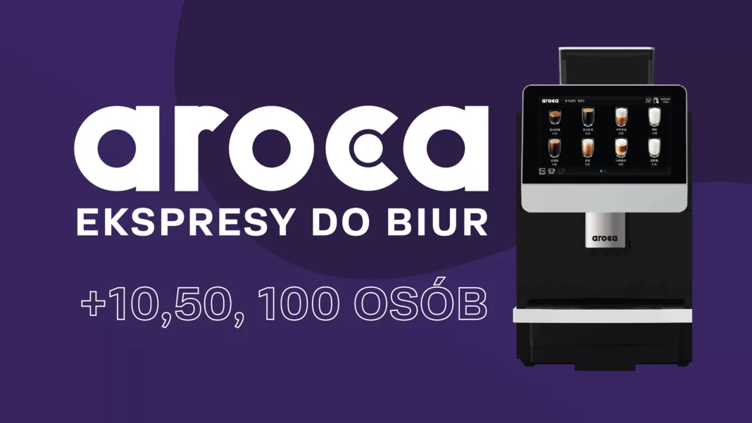 Jaki ekspres Aroca najlepiej sprawdzi się w biurze zatrudniającym 10, 50 i 100+ pracowników? – Caffedelmondo