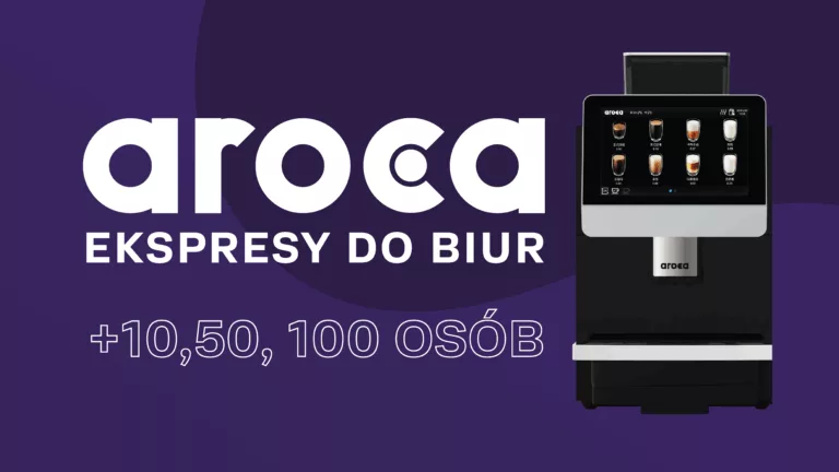 Jaki ekspres Aroca najlepiej sprawdzi się w biurze zatrudniającym 10, 50 i 100+ pracowników? – Caffedelmondo